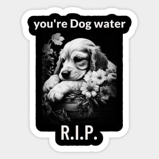 dog water 10 Sticker